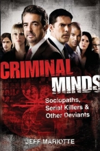 Cover art for Criminal Minds: Sociopaths, Serial Killers, and Other Deviants