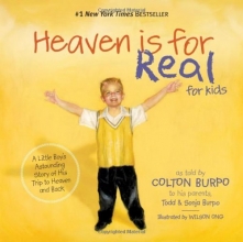 Cover art for Heaven is for Real for Kids: A Little Boy's Astounding Story of His Trip to Heaven and Back