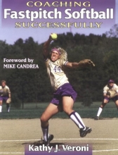 Cover art for Coaching Fastpitch Softball Successfully (Coaching Successfully)