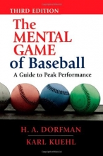 Cover art for The Mental Game of Baseball: A Guide to Peak Performance