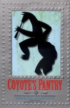 Cover art for Coyote's Pantry: Southwest Seasonings and at Home Flavoring Techniques