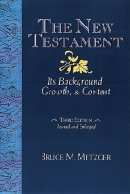 Cover art for The New Testament: Its Background Growth and Content 3rd Edition