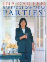 Cover art for Barefoot Contessa Parties! Ideas and Recipes for Easy Parties That Are Really Fun