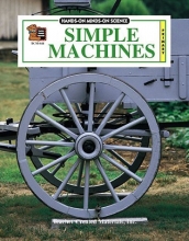 Cover art for Simple Machines (Hands-On Minds-On Science Series) (Tcm 644 Primary)