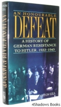 Cover art for An Honourable Defeat: A History of German Resistance to Hitler, 1933-1945