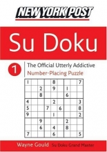 Cover art for New York Post Sudoku 1: The Official Utterly Addictive Number-Placing Puzzle
