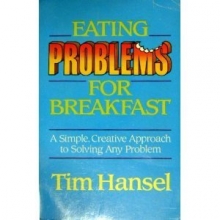 Cover art for Eating Problems for Breakfast: A Simple, Creative Approach to Solving Any Problem