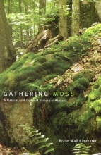 Cover art for Gathering Moss: A Natural and Cultural History of Mosses