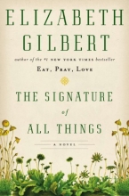 Cover art for The Signature of All Things: A Novel