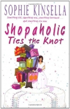 Cover art for Shopaholic Ties the Knot: (Shopaholic Book 3)