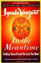 Cover art for In the Meantime: Finding Yourself and the Love You Want