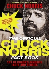 Cover art for The Official Chuck Norris Fact Book: 101 of Chuck's Favorite Facts and Stories