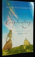 Cover art for Captivating: Unveiling the Mystery of a Woman's Soul - The Couple's Guide