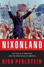 Cover art for Nixonland: The Rise of a President and the Fracturing of America
