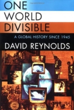 Cover art for One World Divisible: A Global History Since 1945 (Global Century Series)