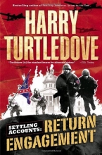 Cover art for Return Engagement (Settling Accounts, Book 1)