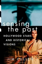Cover art for Sensing the Past: Hollywood Stars and Historical Visions