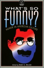 Cover art for What's So Funny?: Humor in American Culture (American Visions: Readings in American Culture)