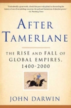 Cover art for After Tamerlane: The Rise and Fall of Global Empires, 1400-2000