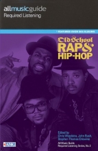 Cover art for All Music Guide Required Listening - Old School Rap & Hip-Hop