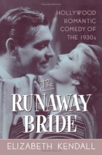 Cover art for The Runaway Bride: Hollywood Romantic Comedy of the 1930s
