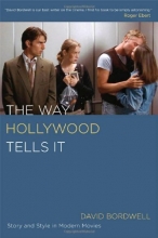 Cover art for The Way Hollywood Tells It: Story and Style in Modern Movies