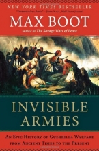 Cover art for Invisible Armies: An Epic History of Guerrilla Warfare from Ancient Times to the Present