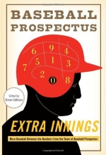 Cover art for Extra Innings: More Baseball Between the Numbers from the Team at Baseball Prospectus