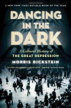 Cover art for Dancing in the Dark: A Cultural History of the Great Depression