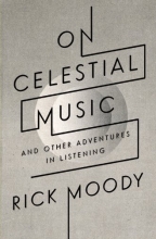 Cover art for On Celestial Music: And Other Adventures in Listening