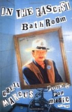 Cover art for In the Fascist Bathroom: Punk in Pop Music, 1977-1992
