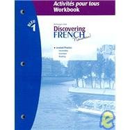 Cover art for Discovering French Bleu 1: Activities Pour Tous WORKBOOK (French Edition)
