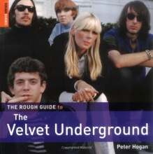 Cover art for The Rough Guide to the Velvet Underground (Rough Guide Reference)