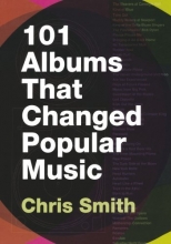 Cover art for 101 Albums that Changed Popular Music
