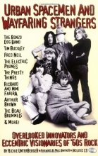 Cover art for Urban Spacemen and Wayfaring Strangers: Overlooked Innovators and Eccentric Visionaries of '60s Rock