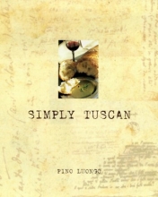 Cover art for Simply Tuscan: Recipes for a Well-Lived Life