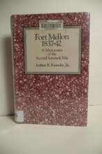 Cover art for Fort Mellon, 1837-42: A microcosm of the second Seminole war