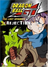 Cover art for Dragon Ball GT - The Lost Episodes - Rejection 