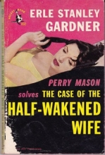 Cover art for The Case of the Half-Wakened Wife (A Perry Mason Mystery)