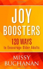 Cover art for Joy Boosters: 120 Ways to Encourage Older Adults