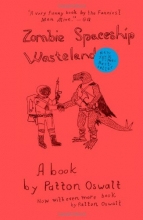 Cover art for Zombie Spaceship Wasteland: A Book by Patton Oswalt