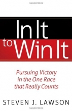 Cover art for In It to Win It: Pursuing Victory in the One Race that Really Counts