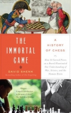 Cover art for The Immortal Game: A History of Chess
