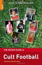 Cover art for The Rough Guide to Cult Football (Rough Guide Reference Series)