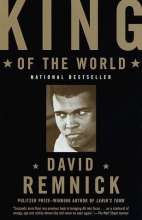 Cover art for King of the World: Muhammad Ali and the Rise of an American Hero
