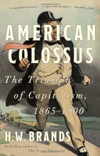 Cover art for American Colossus: The Triumph of Capitalism, 1865-1900