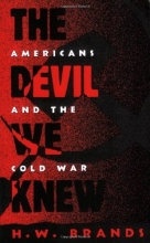 Cover art for The Devil We Knew: Americans and the Cold War