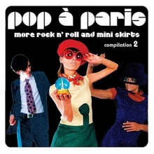 Cover art for Pop a Paris: More Rock & Roll & Mini Skirts 2