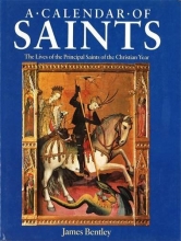Cover art for A Calendar of Saints: The Principal Saints of the Christian Year