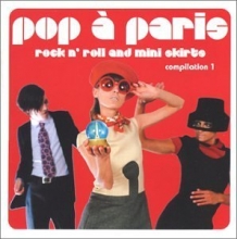Cover art for Pop a Paris: Rock & Roll & Mini Skirts 1